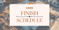 Finish Schedule
